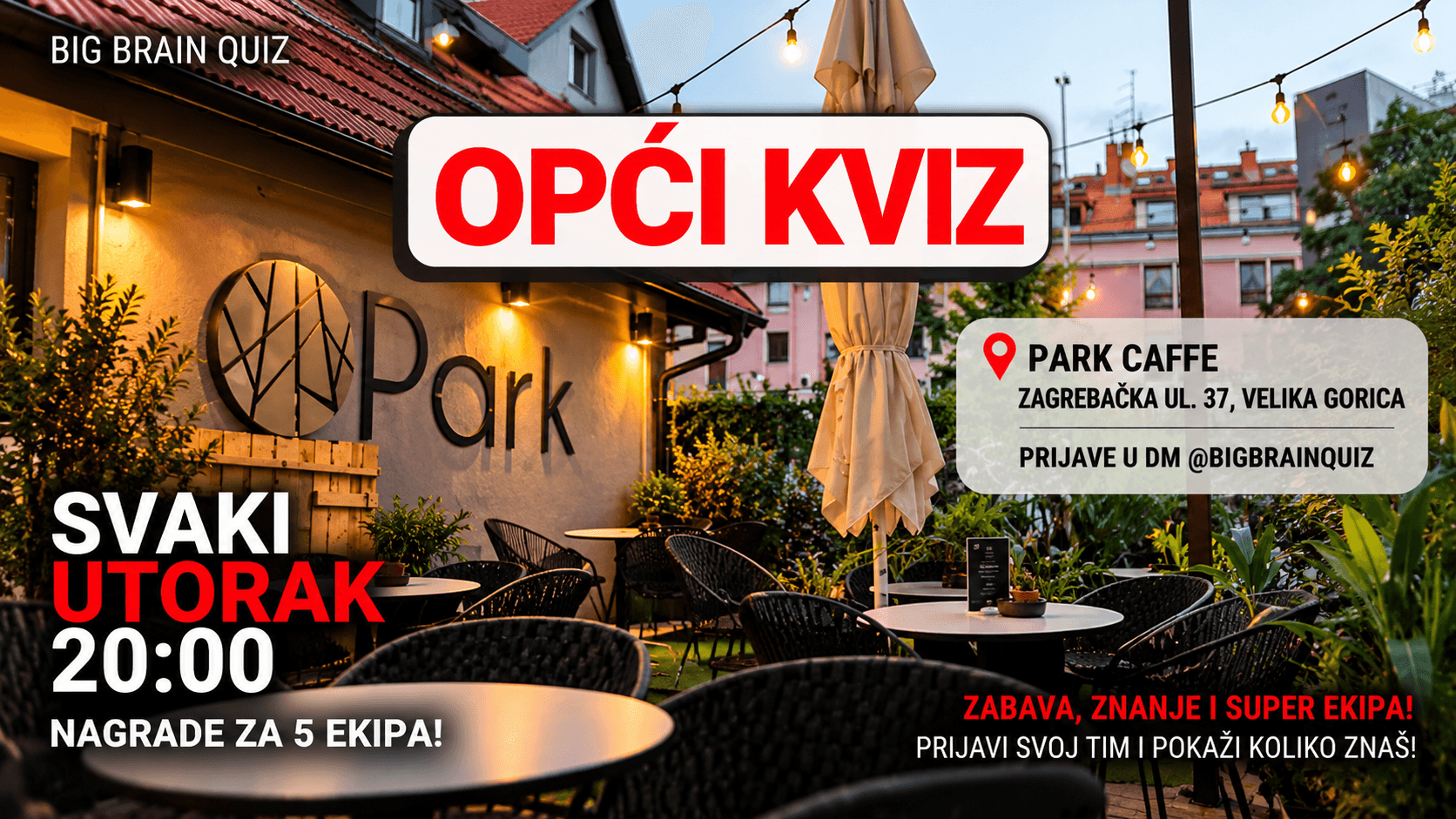 BBQ Opći kviz - Park Caffe, Velika Gorica, Utorak