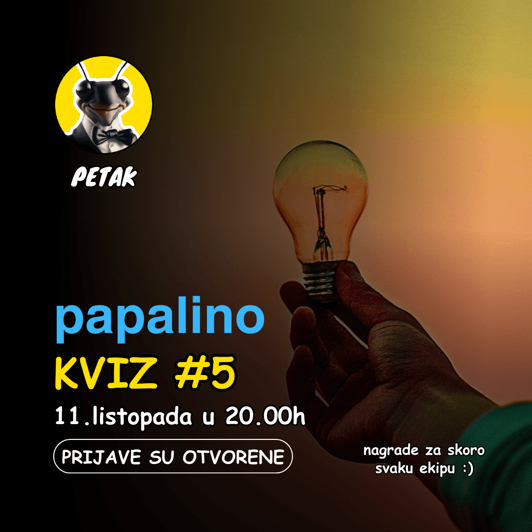 PAPALINO KVIZ LIGA #5 (petak)