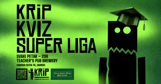 SUPERLIGA - KRiP kviz općeg znanja @Teacher's - svaki petak