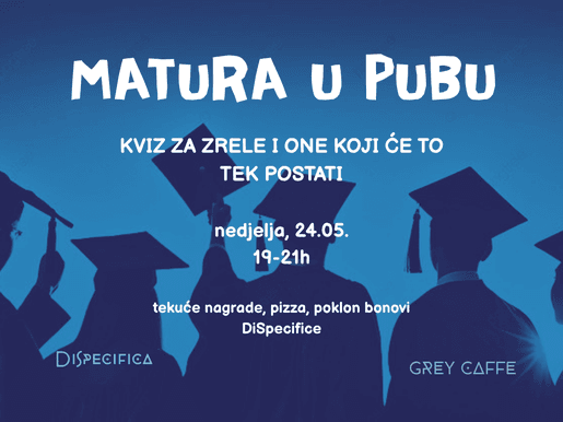 MATURA U PUBU