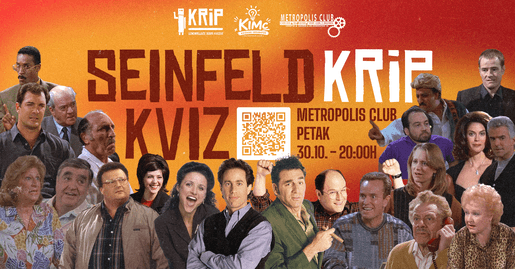 Seinfeld KRiP kviz @Metropolis Club