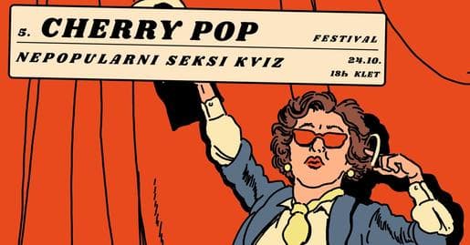 Nepopularni seksi kviz // Cherry Pop festival