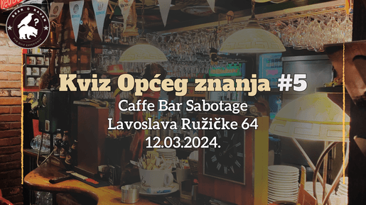 5. kviz općeg znanja u Caffe baru Sabotage