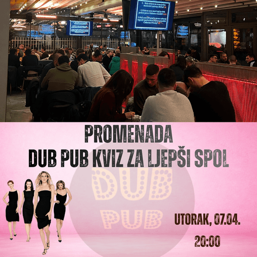 DUB PUB KVIZ ZA LJEPŠI SPOL