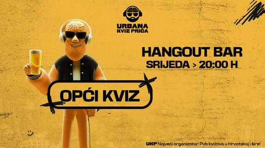 Opći kviz by UKP - HANGOUT BAR