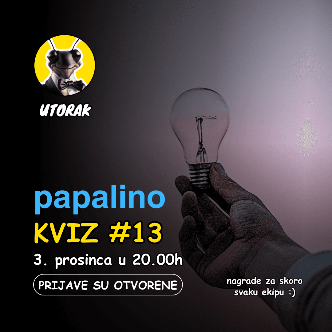 PAPALINO KVIZ LIGA #13 (utorak)