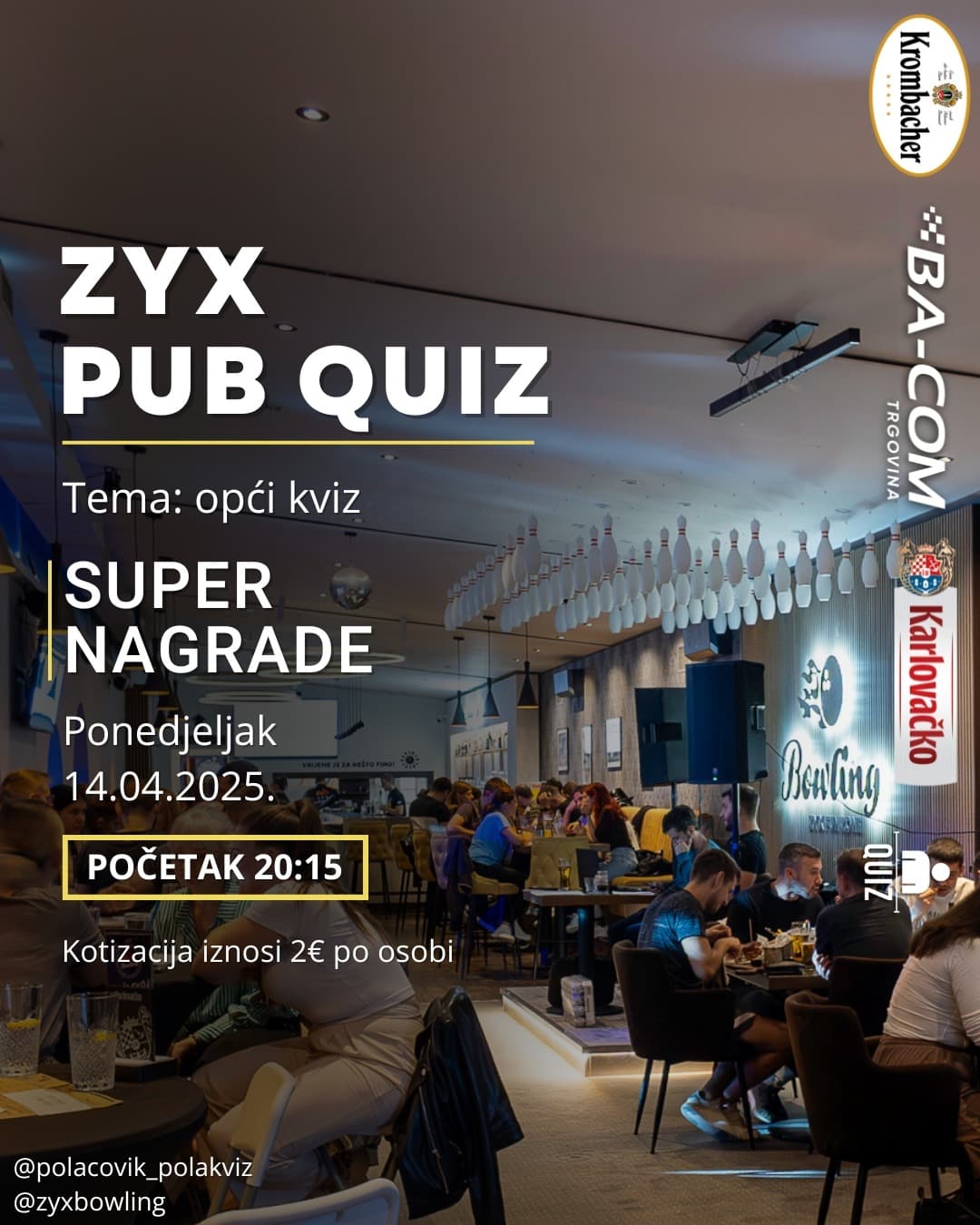 ZYX Bowling Pub Kviz