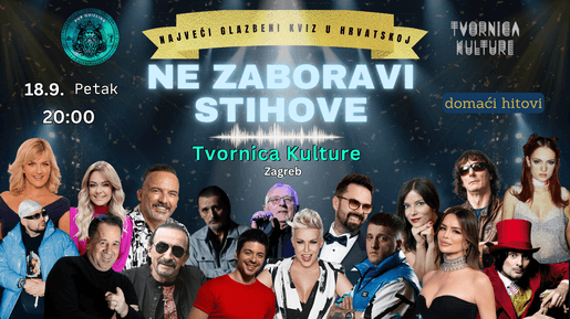 Najveći glazbeni kviz u Hrvatskoj - „Ne zaboravi stihove” u Tvornici Kulture 🎙️💃🏼🕺🏻